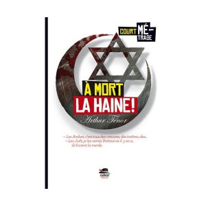 a-mort-la-haine-arthur-tenor